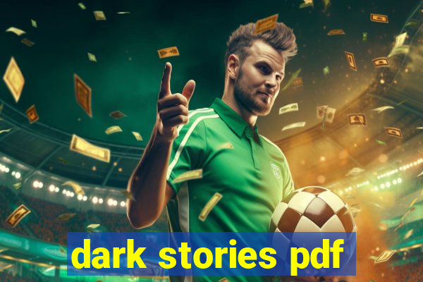 dark stories pdf